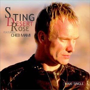Sting (with Cheb Mami)- Desert Rose 
