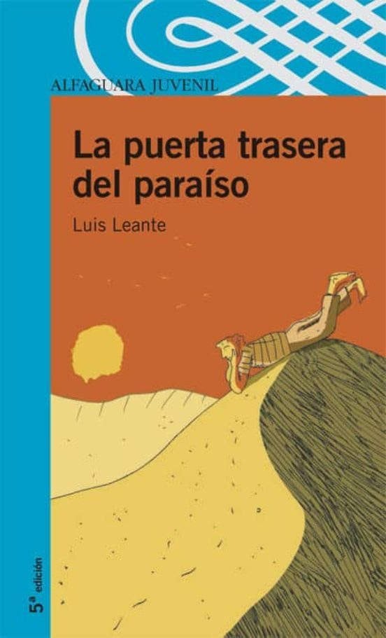 La puerta trasera del paraíso.