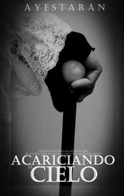 Acariciando el cielo