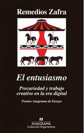 Remedios Zafra, El entusiasmo