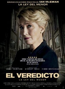 El Veredicto (La Ley del Menor), una película dirigida por Richard Eyre