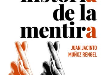 Una historia de la mentira